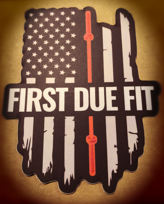 FIRST DUE FIT STICKER